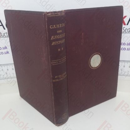 Picture of Cameos from English History: The Wars in France