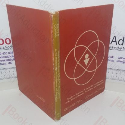 Picture of People in Systems: A Model for Development in the Human-Service Professions and Education