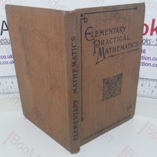 Picture of Elementary Practical Mathematics for Technical and Industrial Classes