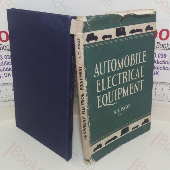 Picture of Automobile Electrical Equipment: Covering Automobile Electrical Systems, with Details of a New Portable Electrical Test Rig