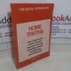 Picture of Home Truths (The Social Affairs Unit, Agenda for Debate, No. 3)