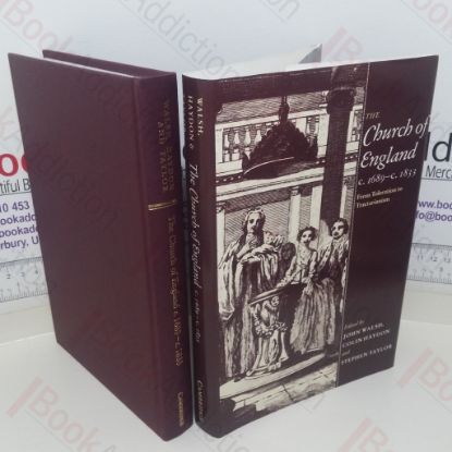 Picture of The Church of England c. 1689-c1833: From Toleration to Tractarianism