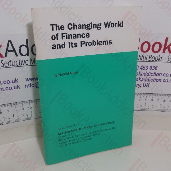Picture of The Changing World of Finance and Its Problems (British North-American Committee, Issues Paper No. 2)