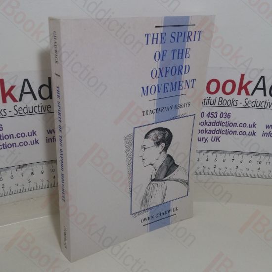 Picture of The Spirit of the Oxford Movement: Tractarian Essays