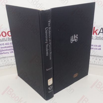 Picture of The Politics of Puerto Rican University Students