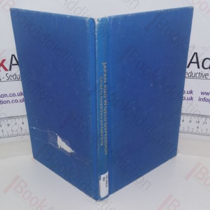 Picture of Japan and World Depression: Then and Now- Essays in Memory of E F Penrose