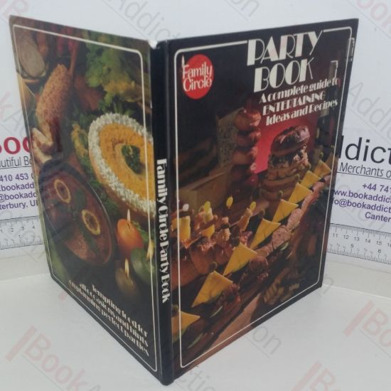 Picture of Family Circle Party Book: A Complete Guide to Entertaining Ideas and Recipes