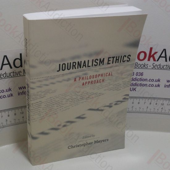 Picture of Journalism Ethics : A Philosophical Approach