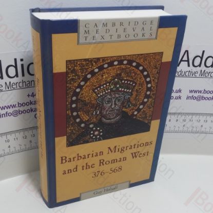 Picture of Barbarian Migrations and the Roman West, 376-568