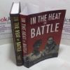 Picture of In the Heat of Battle: A History of Those Who Rose to the Occasion and Those Who Didn't  (Signed)