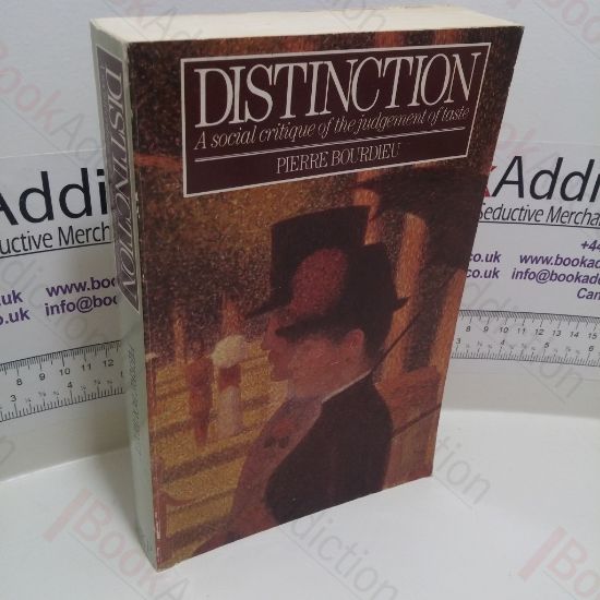 Picture of Distinction : A Social Critique of the Judgement of Taste