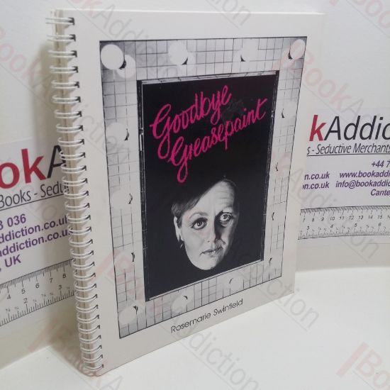 Picture of Goodbye Greasepaint : Stage Make-up Basics for the 1990s