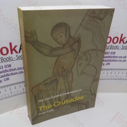 Picture of The Routledge Companion to the Crusades (Routledge Companions to History Series)