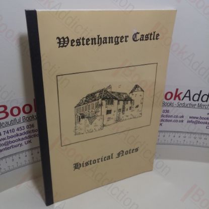 Picture of Westenhanger Castle : Historical Notes