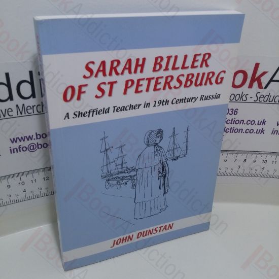 Picture of Sarah Biller of St Petersburg : A Sheffield Teacher in 19th Century Russia