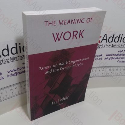Picture of The Meaning of Work : Papers on Work Organization and the Design of Jobs (Signed)