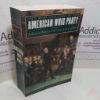 Picture of The Rise and Fall of the American Whig Party : Jacksonian Politics and the Onset of the Civil War