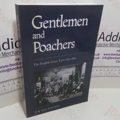 Picture of Gentlemen and Poachers : The English Game Laws, 1671-1831