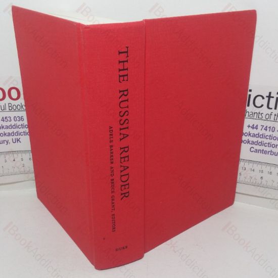 Picture of The Russia Reader: History, Culture, Politics (The World Readers series)