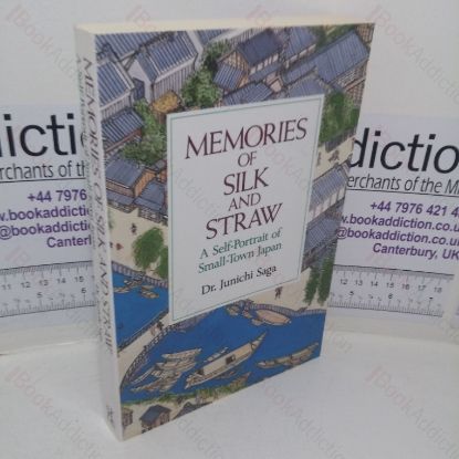 Picture of Memories of Silk and Straw: A Self-Portrait of Small-town Japan