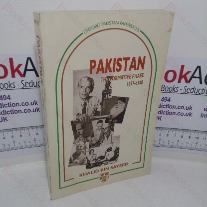 Picture of Pakistan: The Formative Phase, 1857-1948