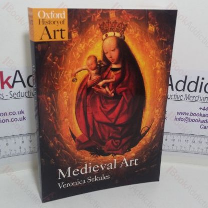 Picture of Medieval Art (Oxford History of Art series)