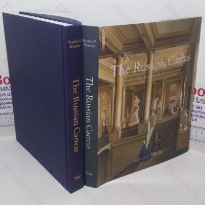 Picture of The Russian Canvas: Painting in Imperial Russia, 1757-1881