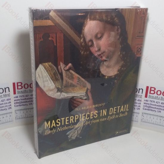 Picture of Masterpieces in Detail: Early Netherlandish Art from van Eyck to Bosch
