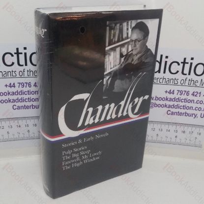 Picture of Stories and Early Novels: Pulp Stories / The Big Sleep / Farewell, My Lovely / The High Window (Library of America series)