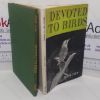 Picture of Devoted to Birds: A Book of Essays in Miniature