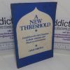 Picture of A New Threshold: Guidelines for the Churches in their Relations with Muslim Communities