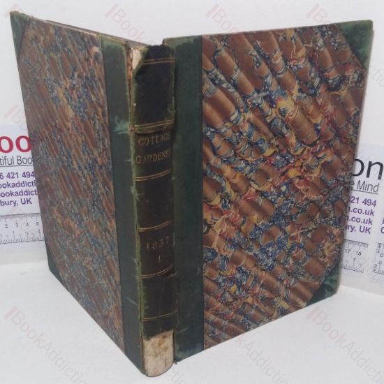 Picture of The Cottage Gardener, Country Gentleman's Companion, and Poultry Chronicle: A Journal of Horticulture, Rural and Domestic Economy. Botany and Natural History (Volume XVIII, 26 issues, January to June 1857)