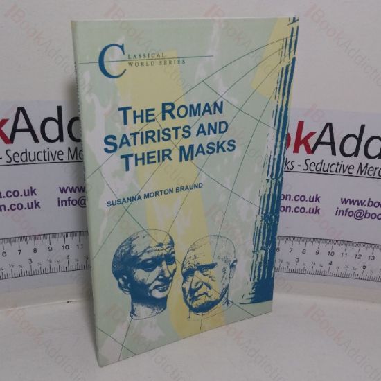 Picture of The Roman Satirists and Their Masks (Classical World series)