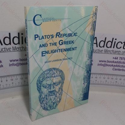 Picture of Plato's Republic and the Greek Enlightenment (Classical World series)