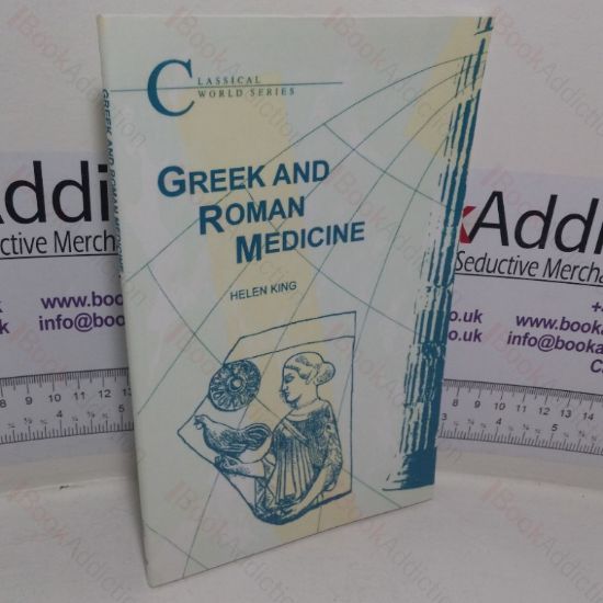 Picture of Greek and Roman Medicine (Classical World series)