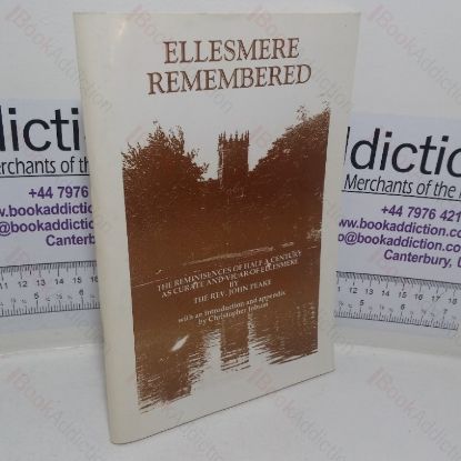 Picture of Ellesmere Remembered: Reminiscences of Half a Century as Curate and Vicar of Ellesmere