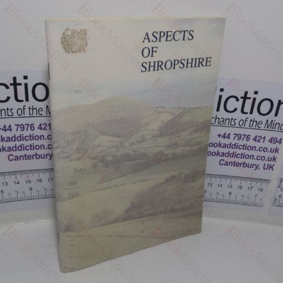 Picture of Aspects of Shropshire: A Collection of Informative and Affectionate Glimpses of Shropshire