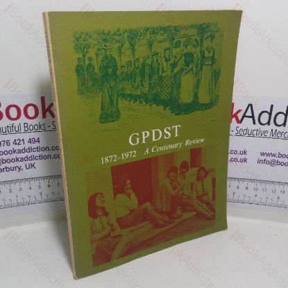 Picture of Girl's Public Day School Trust, 1872 to 1972: A Centenary Review (GPDST)