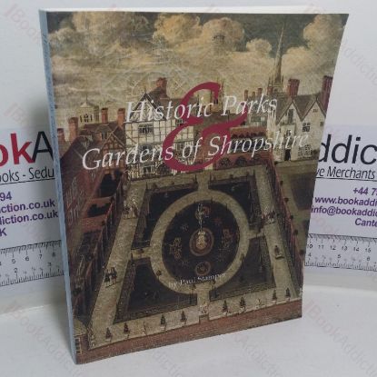 Picture of Historic Parks and Gardens of Shropshire (Signed)