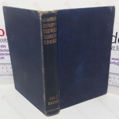 Picture of Highways and Byways of the Welsh Marches