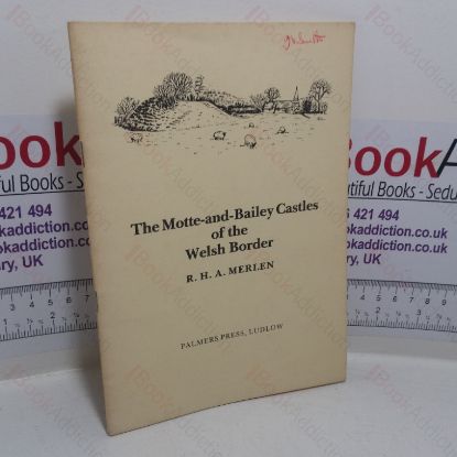 Picture of The Motte-and-Bailey Castles of the Welsh Borders