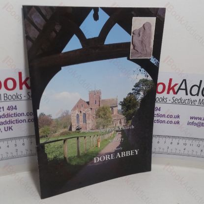 Picture of The Parish Church of St Mary, formerly Dore Abbey