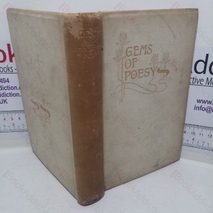 Picture of Gems of Poesy by Present Day Authors