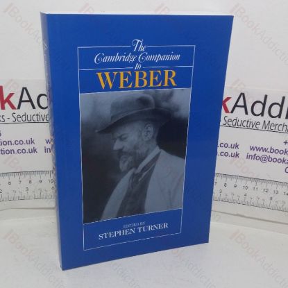Picture of The Cambridge Companion to Weber (Cambridge Companions to Philosophy series)