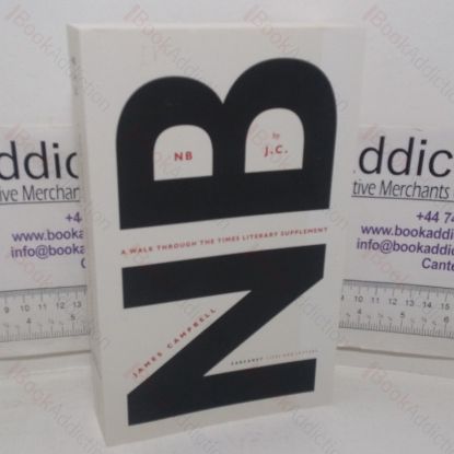 Picture of NB by J C: A Walk Through the Times Literary Supplement