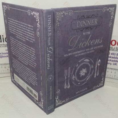 Picture of Dinner with Dickens: Recipes inspired by the Life and Work of Charles Dickens