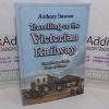 Picture of Travelling on the Victorian Railway: Travel in the Early Days of Steam