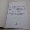 Picture of Travelling on the Victorian Railway: Travel in the Early Days of Steam