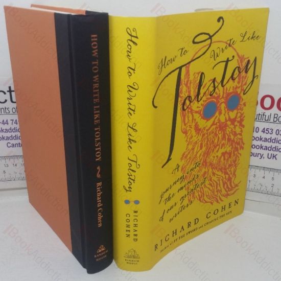Picture of How to Write Like Tolstoy: A Journey into the Minds of Our Greatest Writers