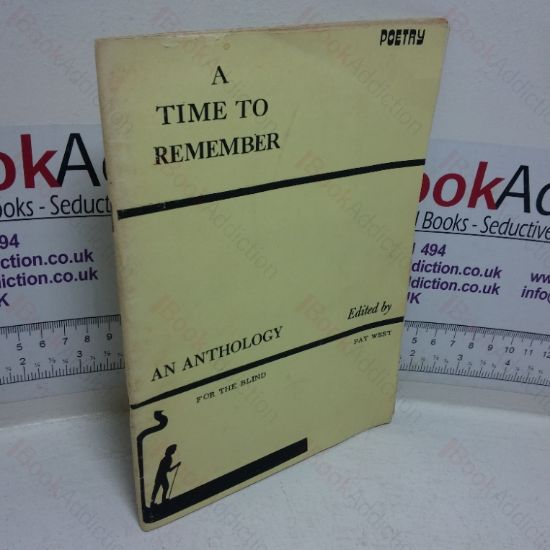Picture of A Time to Remember: An Anthology for the Blind